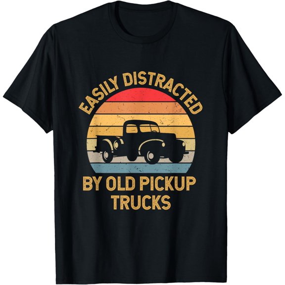 Easily Distracted by Old Pickup Trucks T-Shirt