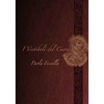 I Vestiboli del Cuore, (Paperback)