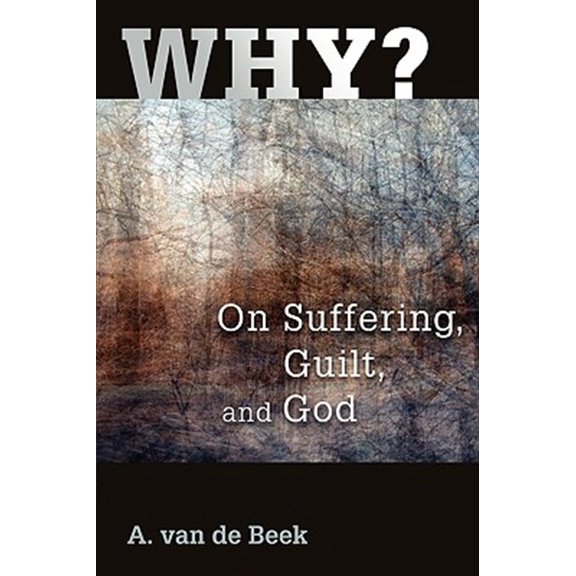 Pre-Owned Why? : On Suffering, Guilt, and God (Paperback)