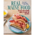 thumbnail image 1 of Pre-Owned Real Maine Food: 100 Plates from Fishermen, Farmers, Pie Champs, and Clam Shacks (Hardcover) 0789334321 9780789334329, 1 of 2