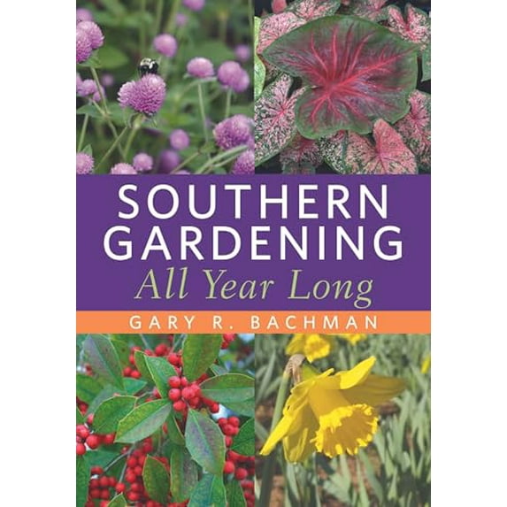 Pre-Owned Southern Gardening All Year Long, 9781496838902, 1496838904, Paperback,