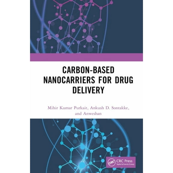 Carbon-Based Nanocarriers for Drug Delivery, (Hardcover)