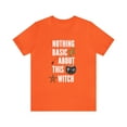 thumbnail image 2 of Basic Witch TShirt, Nothing Basic About This Witch TShirt, 2 of 2