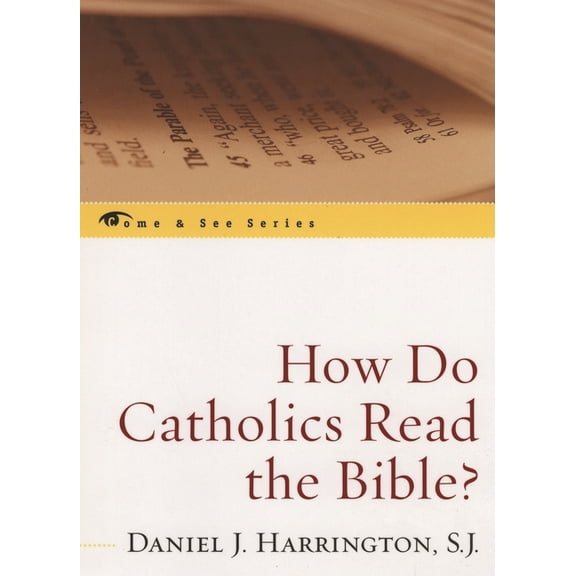 Come & See How Do Catholics Read the Bible?, (Paperback)