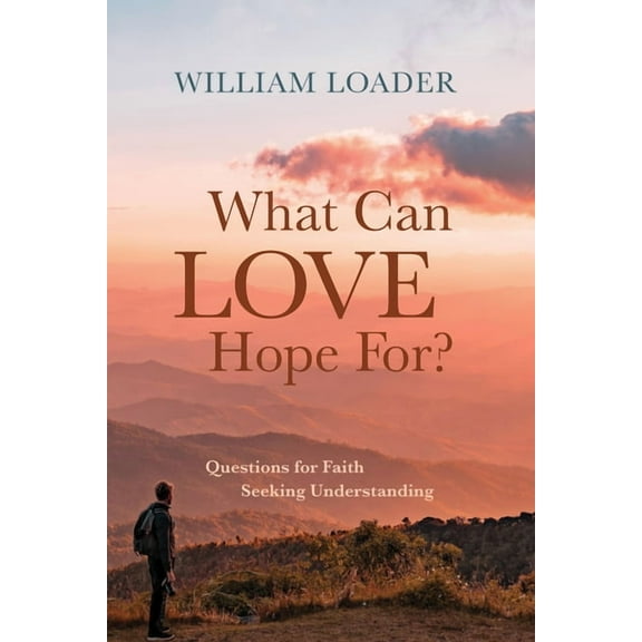 What Can Love Hope For? (Paperback)