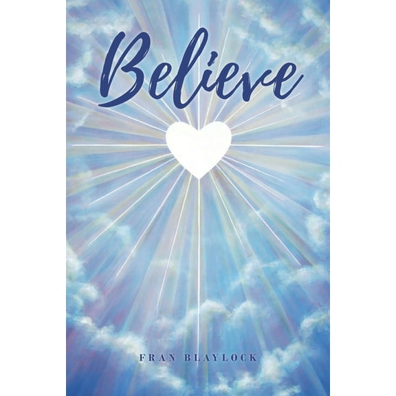 Believe, (Paperback)