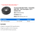 thumbnail image 2 of Accessory Belt Idler Pulley - Compatible with 1994 - 1997 Ford Aspire 1.3L 4-Cylinder GAS 1995 1996, 2 of 2
