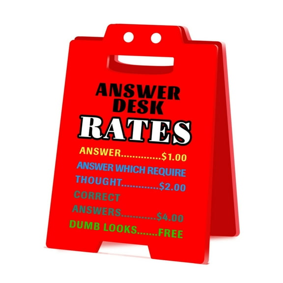 Taicans Funny Desk Sign,"Answer Desk Rates" Funny Fun Gag Desk Warning Caution Sign Cubicle Decor for Coworker Teammate Employee Boss-B