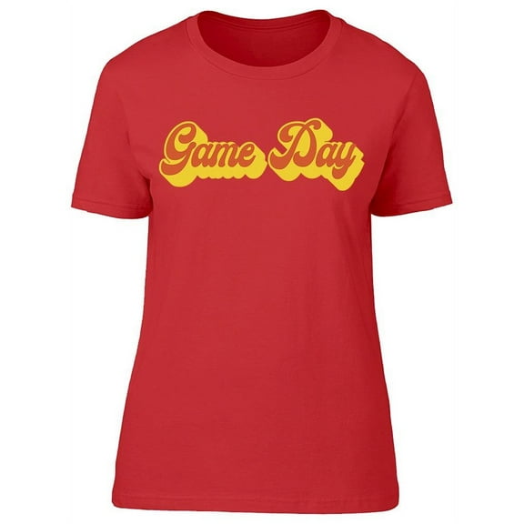 Game Day Slogan Women's T-shirt