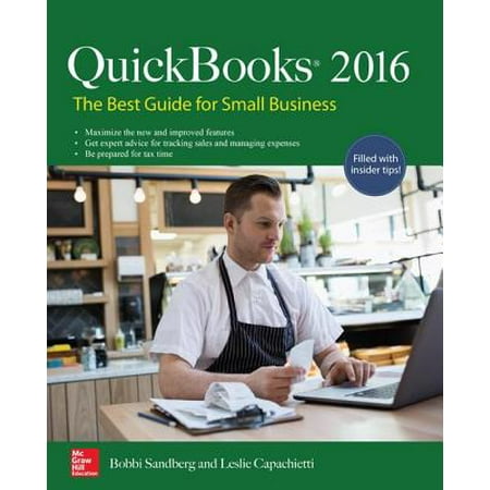 QuickBooks 2016: The Best Guide for Small Business -
