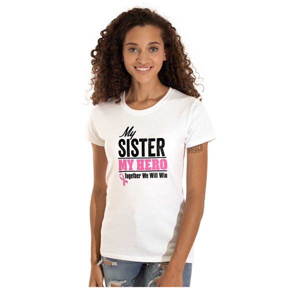 My Sister My Hero Together We Win Womens Slim Fit Graphic Tee Brisco Brands S