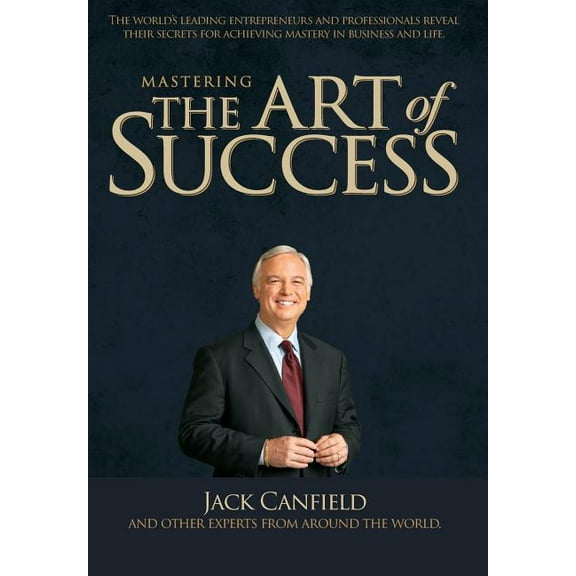 Mastering The Art Of Success (Hardcover)