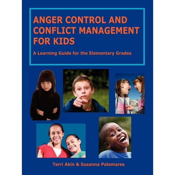 Anger Control and Conflict Management for Kids, (Paperback)
