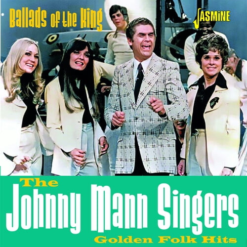 Johnny Mann Singers - Ballads Of The King: Golden Folk Hits - Music & Performance - CD