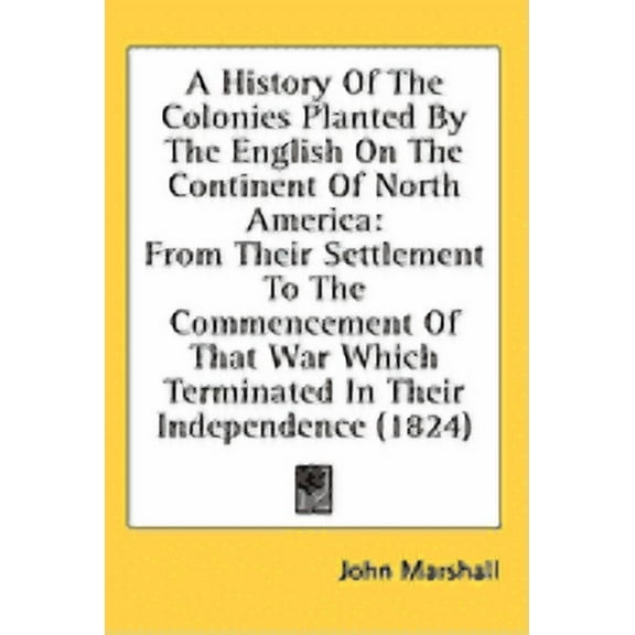 History Of The Colonies Planted By The E