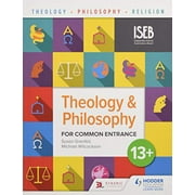 Theology And Philosophy For Common Entrance 13+