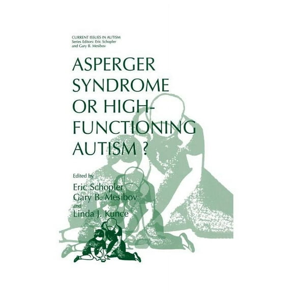 Current Issues in Autism Asperger Syndrome or High-Functioning Autism?, (Paperback)