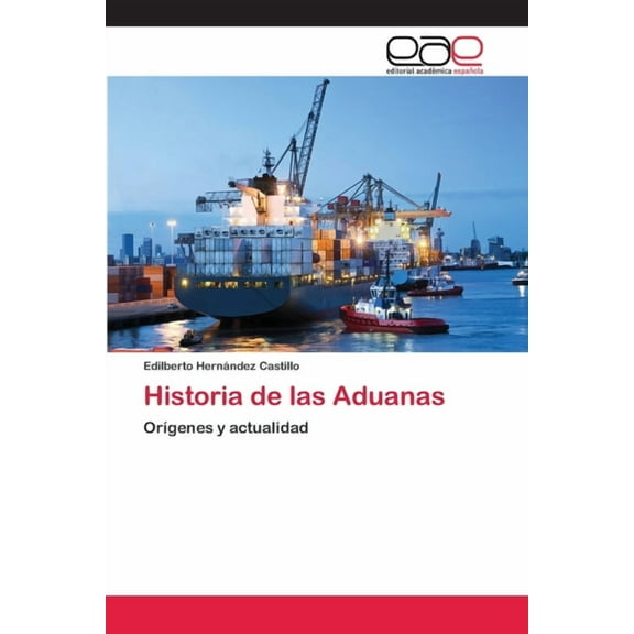 Historia de las Aduanas (Paperback)