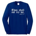 thumbnail image 2 of Wild Bobby, Thou Shall Not Try Me Mood 24:7, Inspirational/Christian, Men Long Sleeve Shirt, Royal, X-Large, 2 of 4