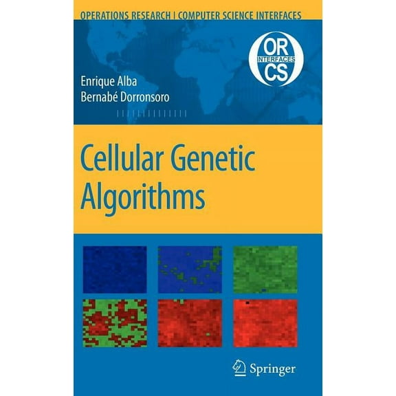 Operations Research/Computer Science Int Cellular Genetic Algorithms, Book 42, (Hardcover)