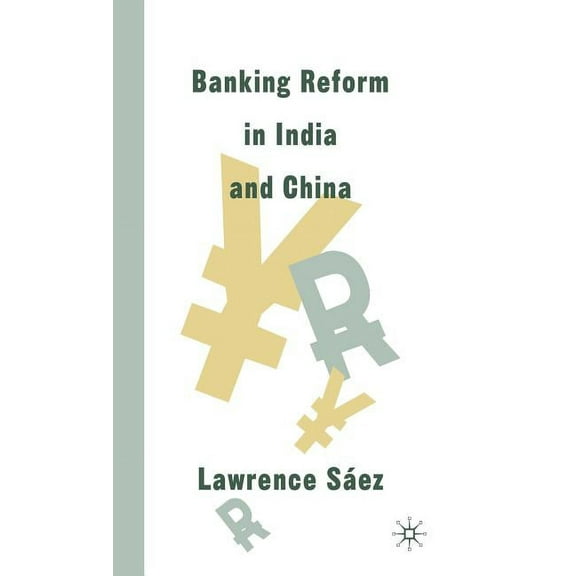 Banking Reform in India and China, (Hardcover)