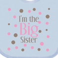 thumbnail image 4 of Inktastic I'm The Big Sister. Girls Baby Bib, 4 of 4
