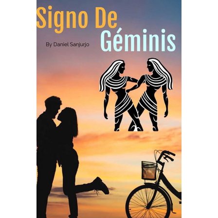 Signo de Géminis: Todo lo que quieres saber sobre el Signo Géminis (Paperback)