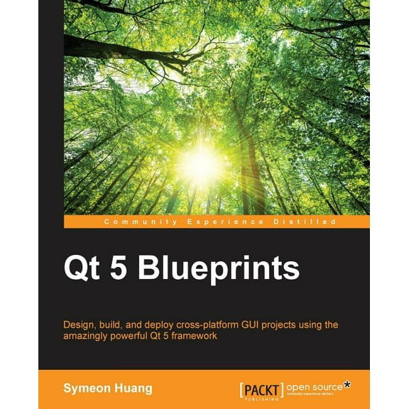 Qt 5 Blueprints: Design, build, and deploy cross-platform GUI projects using the amazingly powerful Qt 5 framework (Paperback)