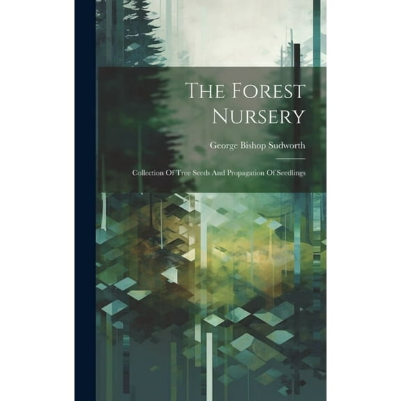 The Forest Nursery (Hardcover)
