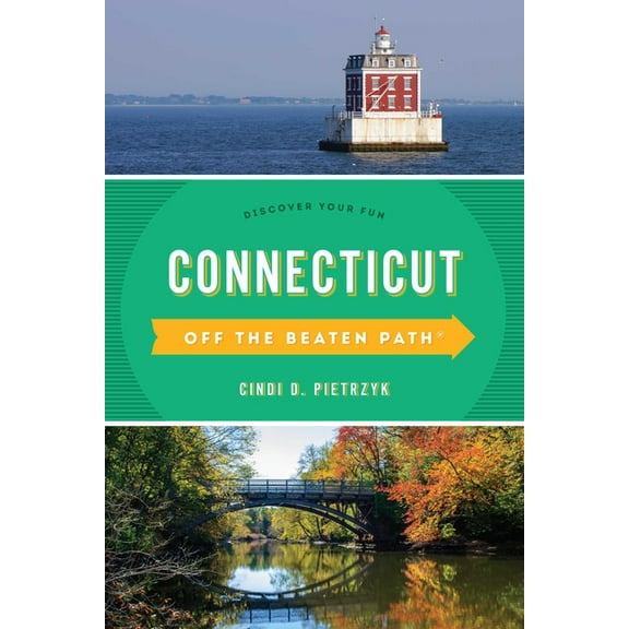 Off the Beaten Path Connecticut Off the Beaten Path(R): Discover Your Fun, (Paperback)