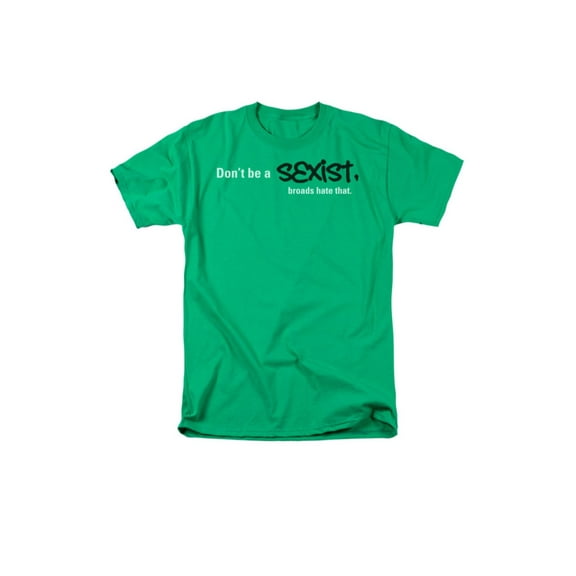 don't be a sexist t-shirt size s