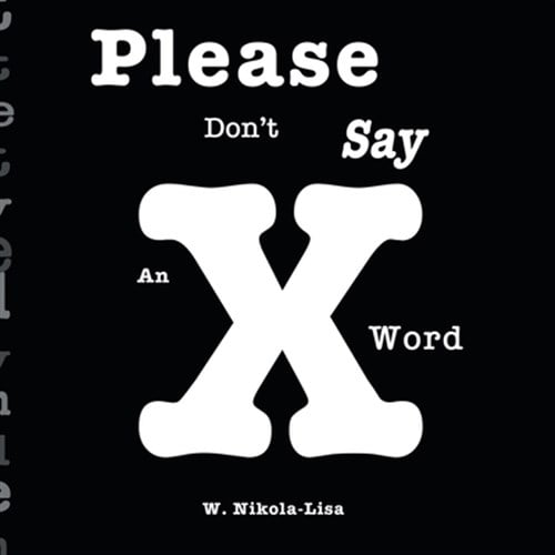 Pre-Owned Please Don't Say An X Word, (Paperback)