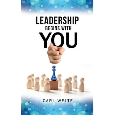 Leadership Begins with You: Being a Self-Aware and Skillful Leader (Hardcover)