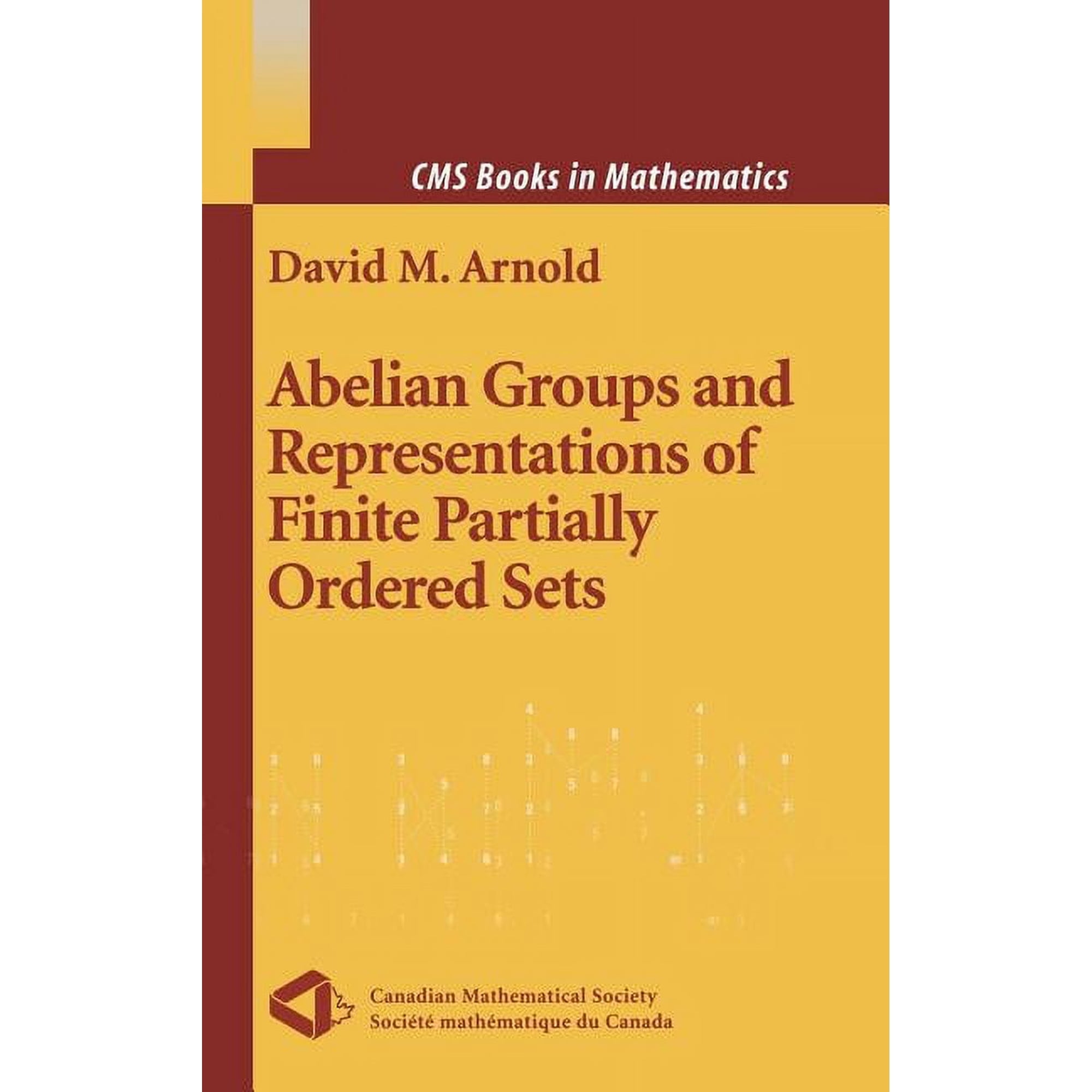 CMS Books in Mathematics Abelian Groups and Representations of Finite Partially Ordered Sets, Book 2, (Hardcover)