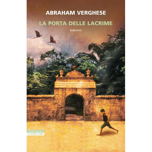 Abraham Verghese,Silvia Pareschi La porta delle lacrime (Paperback)