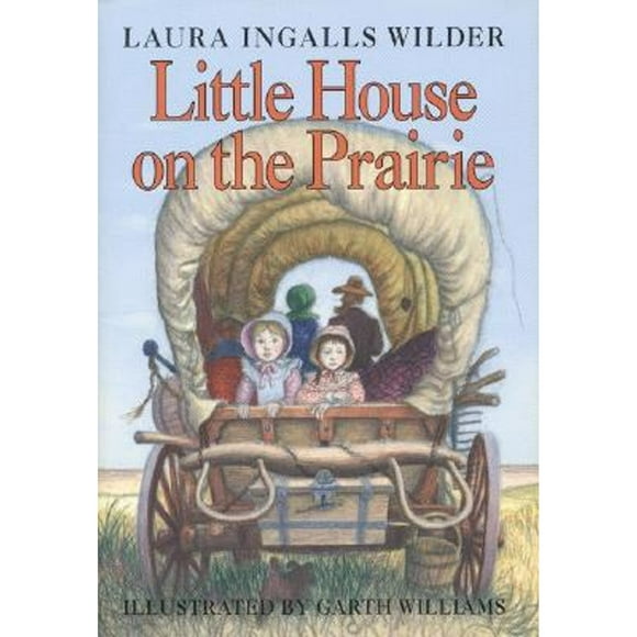 Pre-Owned Little House on the Prairie (Hardcover 9780060264468) by Laura Ingalls Wilder