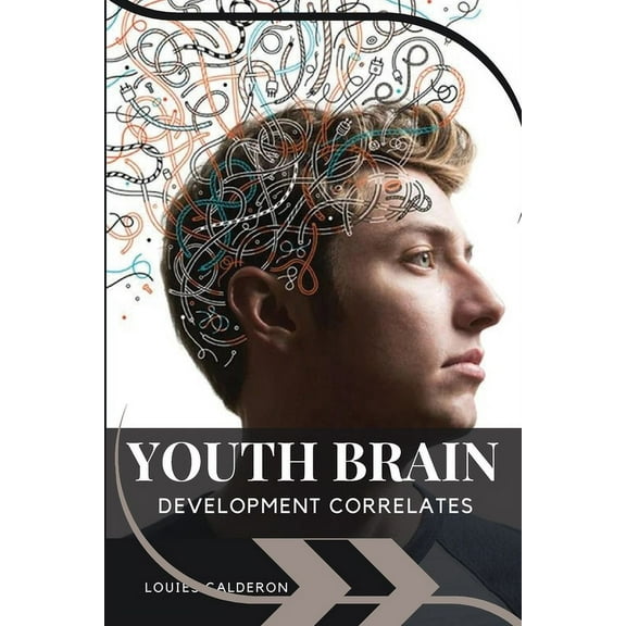 Youth Brain Development Correlates, (Paperback)