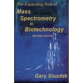 thumbnail image 1 of Pre-Owned The Expanding Role of Mass Spectrometry in Biotechnology, Second Edition (Paperback) 0974245127 9780974245126, 1 of 1