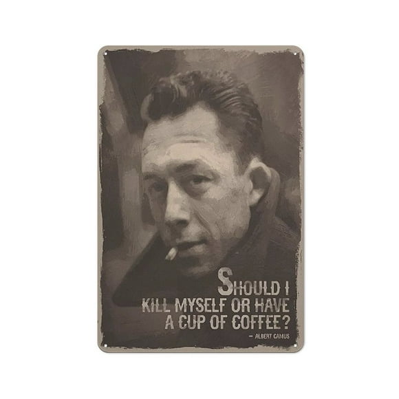 Albert Camus Quote Hanging Picture Tin Hanging Picture Wall Poster Metal Painting Creativity Poster Home Decor Painting Anime Goods Gift 30x20cm