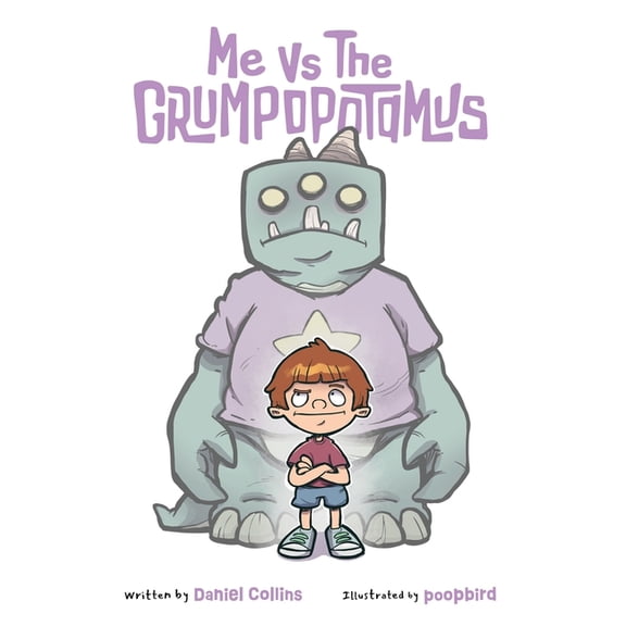 Me Vs. The Grumpopotamus, (Hardcover)