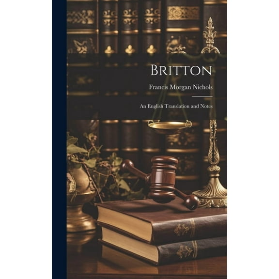 Britton; an English Translation and Notes (Hardcover)