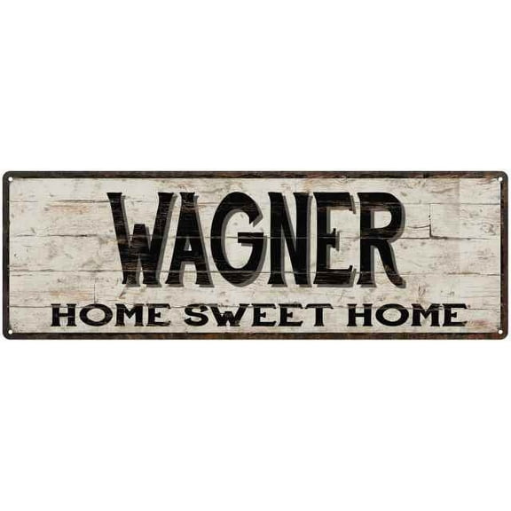 WAGNER Rustic Home Sweet Home Sign Gift 6x18 Metal Decor 106180084152