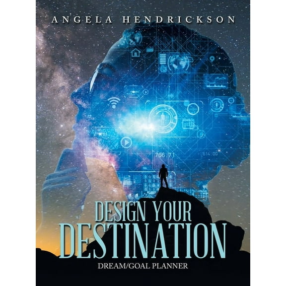 Design Your Destination: Dream/Goal Planner (Paperback)