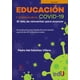 thumbnail image 1 of Educación y coronavirus/COVID-19 el reto de reinventar para avanzar Ediciones de la U 9789587922387, 1 of 2