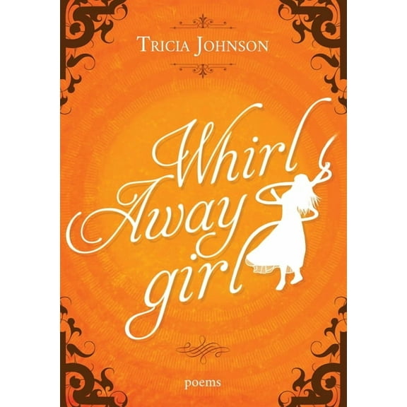 Whirl Away Girl, (Paperback)
