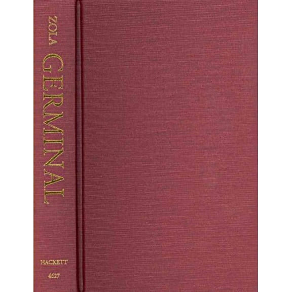 Hackett Classics: Germinal (Hardcover)