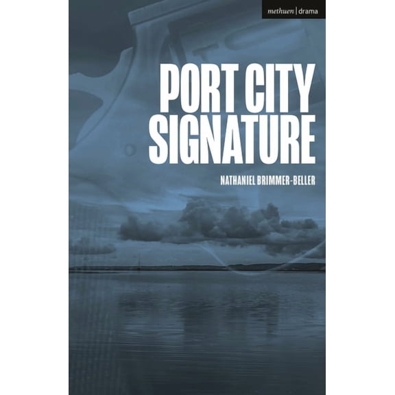 Modern Plays Port City Signature, (Paperback)