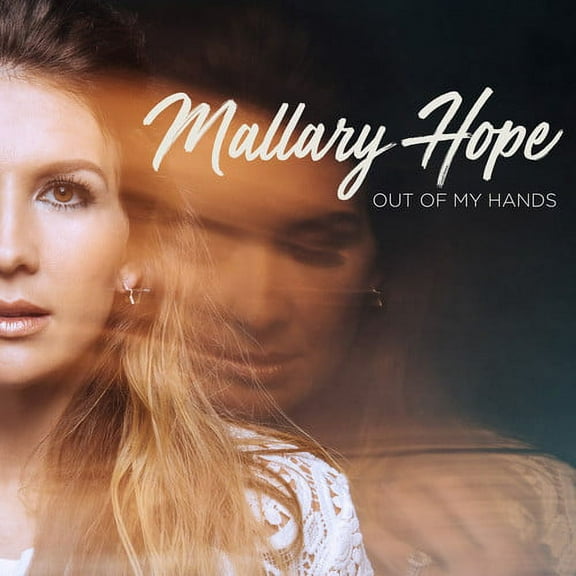 Hope,Mallary - Out Of My Hands - Music & Performance - CD