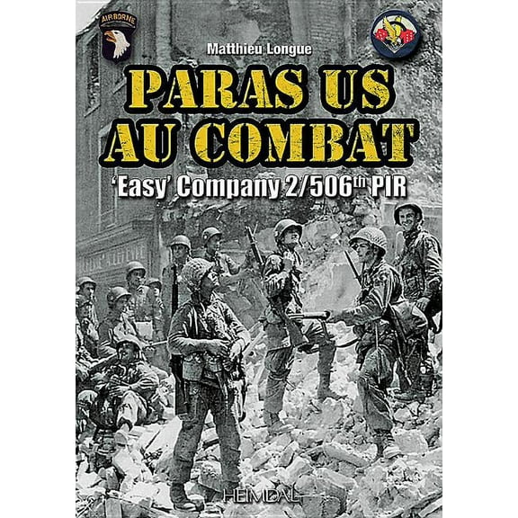 Paras Us Au Combat: Easy Company, 2/506th Pir (Hardcover)