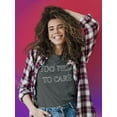 thumbnail image 2 of Too Tired To Care T-Shirt Women -Smartprints Designs, Female 4X-Large, 2 of 4